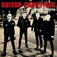 Guitar Gangsters - Being Stupid (EP)