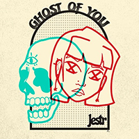 Jestr - Ghost of You (Single)