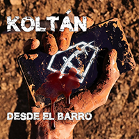 Koltan - Desde el Barro