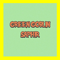 Saphir (USA) - Green Goblin (Single)