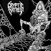 Cryptic Hatred - Free From The Grave (Demo)