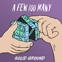 A Few Too Many - Solid Ground (EP)
