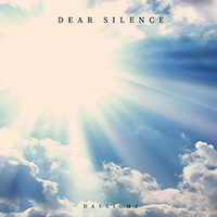 Dear Silence - Daylight