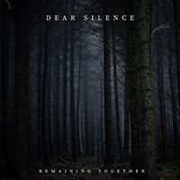 Dear Silence - Remaining Together