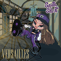 Santa Salut - Versailles (Single)