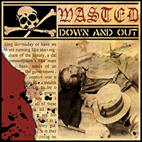 Wasted (FIN) - Down And Out