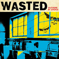 Wasted (FIN) - Outsider By Choice