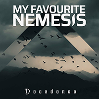 My Favourite Nemesis - Decadence (Single)