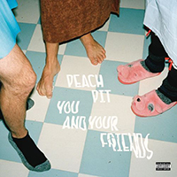 Peach Pit - You And Your Friends (Deluxe Edition, CD 2)