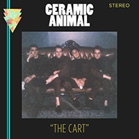 Ceramic Animal - The Cart (EP)