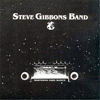 Steve Gibbons - Maintaining Radio Silence