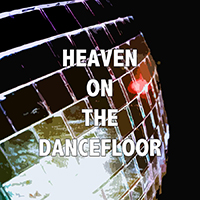 Climate Zombies - Heaven On The Dancefloor (Single)
