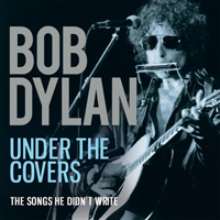 Bob Dylan - Under The Covers