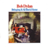 Bob Dylan - Bringing It All Back Home (Remastered)