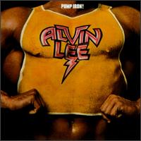 Alvin Lee - Pump Iron!
