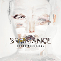 Electro Bromance - Breaking Chains (Single)