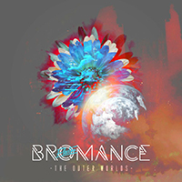 Electro Bromance - The Outer Worlds (Single)