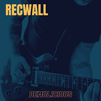 Recwall - Demolicious (EP)