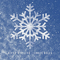 River Whyless - Jingle Bells (Single)