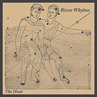 River Whyless - The Hunt (Single)