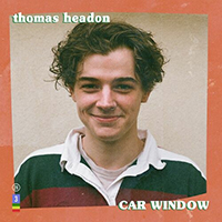 Headon, Thomas - Car Window (Single)
