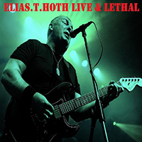 Hoth, Elias T - Live 'n' Lethal