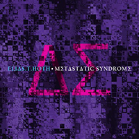 Hoth, Elias T - Metastatic Syndrome