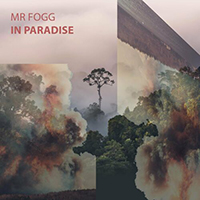 Mr Fogg - In Paradise