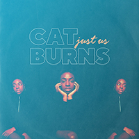 Burns, Cat - Just Us (Single)