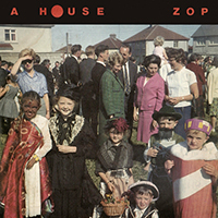 A House - ZOP (EP)