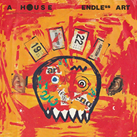 A House - Endless Art (EP)