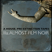 A House - Almost Film Noir