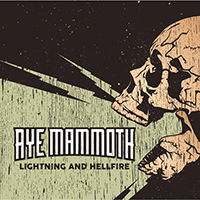Aye Mammoth - Lightning and Hellfire