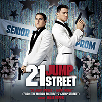 Wallpaper - 21 Jump Street (Main Theme)