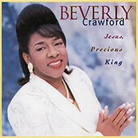 Crawford, Beverly - Jesus, Precious King