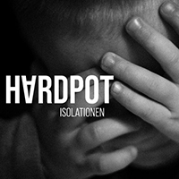 Hardpot - Isolationen (Single)