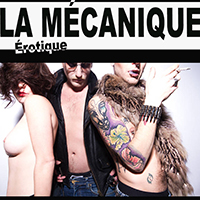 La Mecanique - Mecanique Erotique (EP)