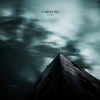 Clarence Rise - Totem (Single)