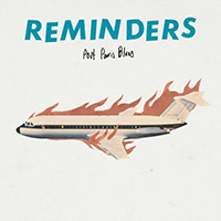 Reminders - Post Paris Blues (Single)