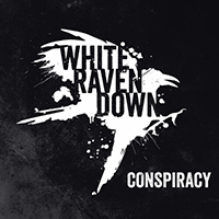 White Raven Down - Conspiracy (EP)