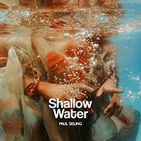Paul Seling - Shallow Water (Single)