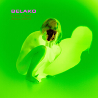 Belako - Plastic Drama (Deluxe Edition)