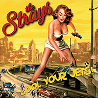 Strays - Cool Your Jets