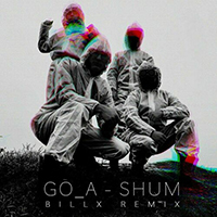Go-A - Shum (Billx remix) (Single)