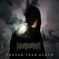 Witchtower (DEU) - Faster Than Death