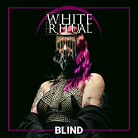 White Ritual - Blind (Single)