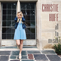 Huff, Christie - All To Myself (Single)