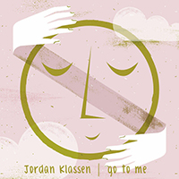 Klassen, Jordan - Go To Me (Single)