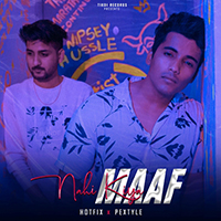 HotFix (IND) - Nahi Kiya Maaf (with Pextyle) (Single)