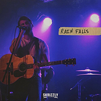 Skrizzly Adams - Rain Falls (Single)